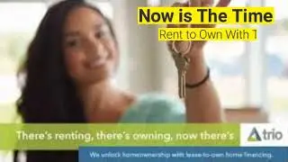 Trio Lease-to-Own