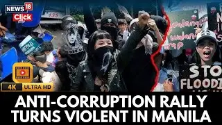 Protesters Clash With Manila Police During Anti-Corruption Rally | Manila Rally Turns Violent | 4K