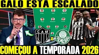 GALO ESCALADO COM FORÇA MAXIMA PARA ESTREIA DO CAMPEONATO BRASILEIRO CONTRA O PALMEIRAS NA ARENA MRV