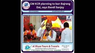 CM KCR planning to ban Bajrang Dal, says Bandi Sanjay @zedtvchannell