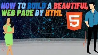 How to Build a Beautiful Web Page by HTML||Part-1||Complete Web-Development Course 2021||Coder-K Web