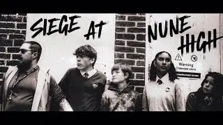 Siege at Nune High - Full Movie (4K)