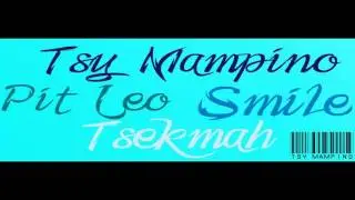 Tsekmah ft Pit Leo, Smile (Cod Bar) - Tsy Mampino (News Mai 2016)
