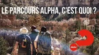 Le Parcours Alpha, c'est quoi?