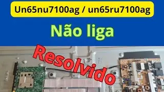 Tv Un65nu7100ag, un65ru7100ag, n&atilde;o liga, resolvido, Samsung smart 4k