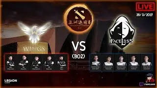 [LIVE-TH] DAC 2017: Group Stage - Wings Gaming vs Team Faceless # Game 1