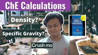 CHEMICAL ENGINEERING CALCULATIONS | DENSITY AND SPECIFIC GRAVITY PROBLEMS (USING PERRY'S HANDBOOK)