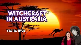 The Real History of Witchcraft in Australia