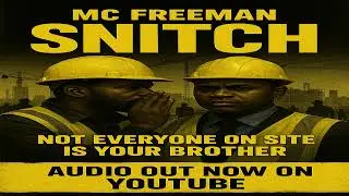 NOT EVERYONE IN THE COMPANY LIKES YOU. SNITCH OFFICIAL AUDIO - ,   MC FREEMAN / Arita Media TV