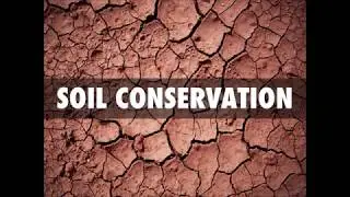 Soil Conservation and Terracing