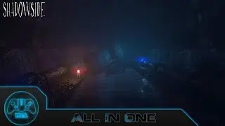Shadowside - All In One - 100% Achievements (Old Update)