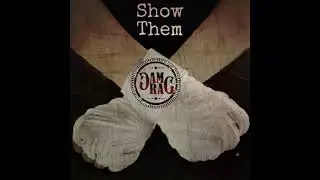 Jamrag - Show Them [OFFICIAL AUDIO]