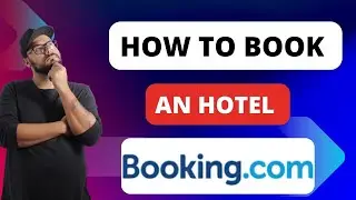 Как забронировать отель на Booking.com [Краткое руководство]