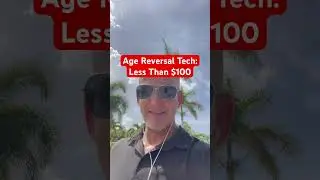 Age Reversal Tech Less Than $100