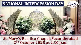 National Intercession Day | St. Mary's Basilica Secunderabad | 2nd October 2025  | 2.30 p.m.