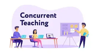 What Is Concurrent Teaching?