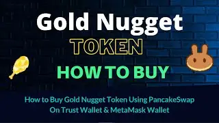 How to Buy Gold Nugget Token (NGT) Using PancakeSwap On Trust Wallet OR MetaMask Wallet