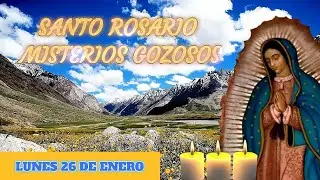 Santo Rosario corto de hoy Lunes 26 de Enero | Misterios Gozosos 🌹🌷