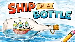 &ldquo;Easy Ship in a Bottle Drawing for Beginners&rdquo;