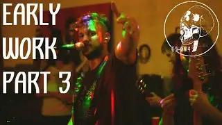 Early Work LIVE At CBDB's Part 3
