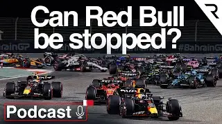 Why Red Bull was so dominant in the Bahrain GP | The Race F1 Podcast