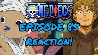 Dr. Hiriluk & Tony Tony Chopper - One Piece Episode 85 Reaction! 
