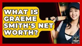 What Is Graeme Smith's Net Worth? - Go-To Cricket Guide