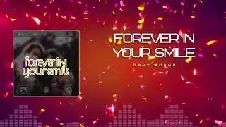 Forever in your smile - Dany Sound