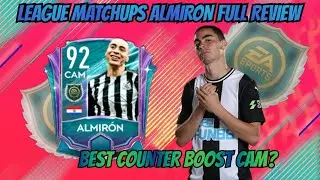 LEAGUE MATCHUPS ALMIRON REVIEW|| BEST COUNTER BOOST CAM?||MUST WATCH||