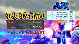 How to Get Wave 150 AIR Leaderboard (7+ Quadrillion Damage!) | ft. @DaydayKid