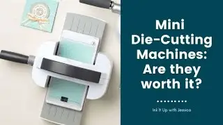 Mini Stampin' Cut & Emboss Machine