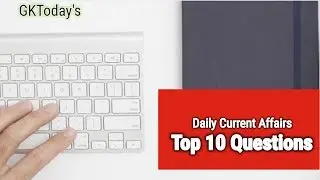 Daily Current Affairs October 21 , 2019 : English MCQs | GKToday