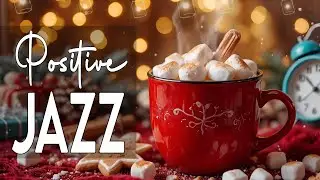 Positive January Jazz ☕ Delicate Winter Jazz Cafe & Smooth Bossa Nova Instrumental for Relaxation✨