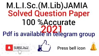 MLISc.(M.Lib.)Master of Library ,Solved Entrance Question Paper,JAMIA 2021,Answer Key,100 % accurate