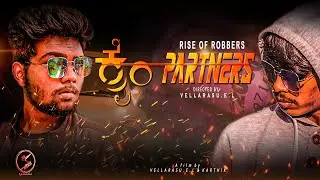CRIME PARTNERS||KANNADA||SHORT FILM 2021