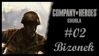 Company of Heroes: Grobla PL #02 - Bitwa o Cauguigny!