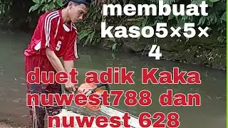 duet adik Kaka nuwest788 dan nuwest 628 membuat balok 5&times;5&times;4