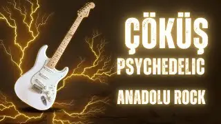 &Ccedil;&ouml;k&uuml;ş | Dark Psychedelic Anadolu Rock