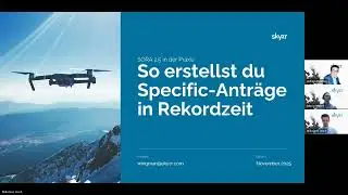 SORA 2.5 in der Praxis &ndash; So erstellst du Specific Antr&auml;ge in Rekordzeit  (Webinaraufzeichnung)