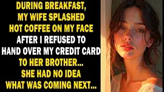My Wife Threw Coffee at Me Over a Credit Card &ndash; What Happened Next Shocked Her!