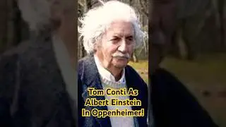 Tom Conti jako Albert Einstein w filmie Oppenheimer!