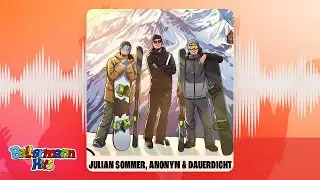 Julian Sommer, Anonym & Dauerdicht - Ich will auf die H&uuml;tte geh&lsquo;n (Official Visualizer)