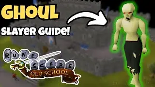 Ghouls and Where to Slay Them Old School Runescape Slayer Guide