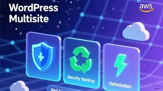 WordPress Multisite Backup, Security & Optimization on AWS Lightsail 🚀🔐