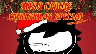 Miss circle Christmas special (