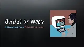 Ghost of Vroom - 