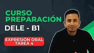 Как ответить на задание 4 устного экзамена DELE B1?