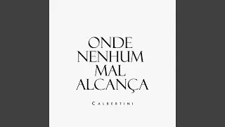 Onde Nenhum Mal Alcan&ccedil;a