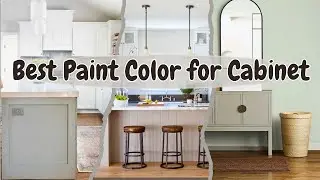 10 Best Paint Color for Cabinet You&rsquo;ll Want to Try This Year