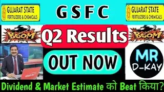 GSFC Q2 Results 2025 | GSFC results today | GSFC share latest news | GSFC share results | GSFC share